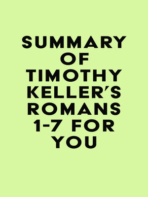 cover image of Summary of Timothy Keller's Romans 1-7 For You